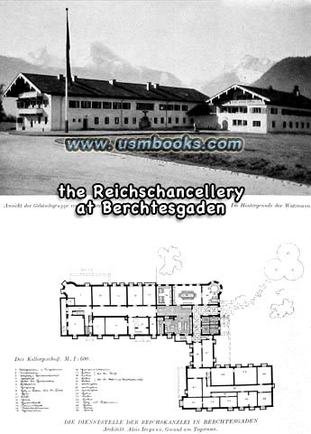 the satellite Reichskanzlei in Berchtesgaden