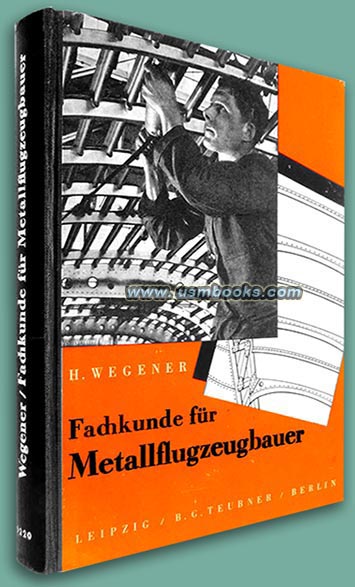 Fachkunde fr Metallflugzeugbauer, Hans Wegener 1942