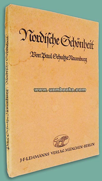 Nordische Schnheit, Ihr Wunschbild im Leben und in der Kunst, Paul Schultze-Naumburg