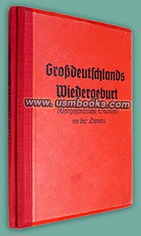 Grossdeutschlands Wiedergeburt - Weltgeschichtliche Stunden an der Donau