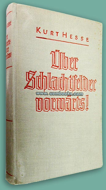 Ueber Schlachtfelder vorwaerts! Mit dem Siegreichen Heer durch Frankreich 1940, Oberstleutnant Dr. Kurt Hesse